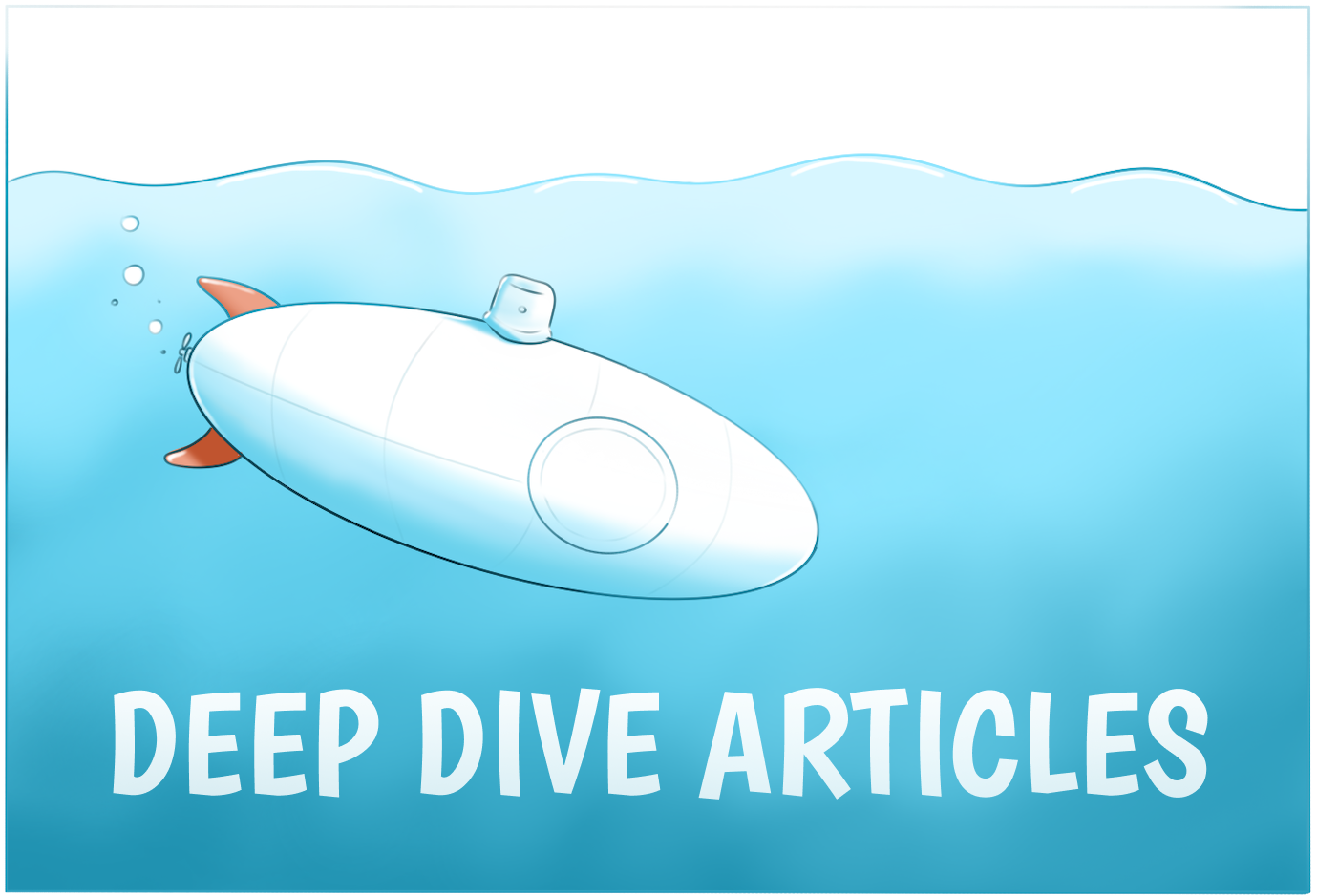 Deep Dive